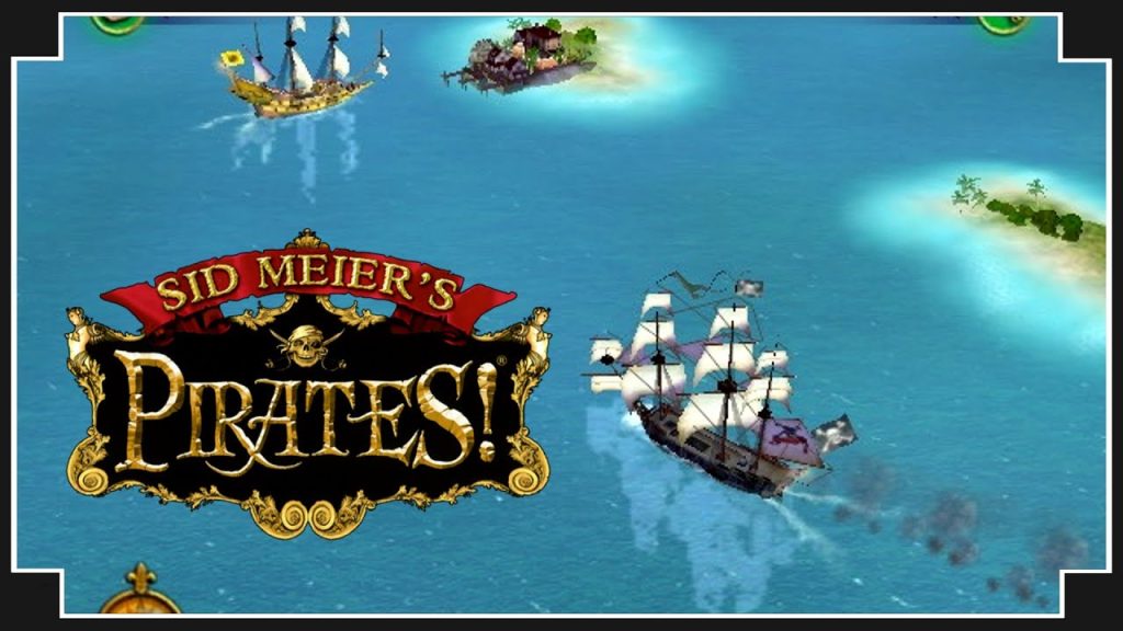 30 Best Pirate Games 2024 Sid Meiers Pirates