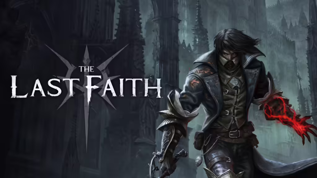 26 Best Soulslike Games 2024 The Last Faith