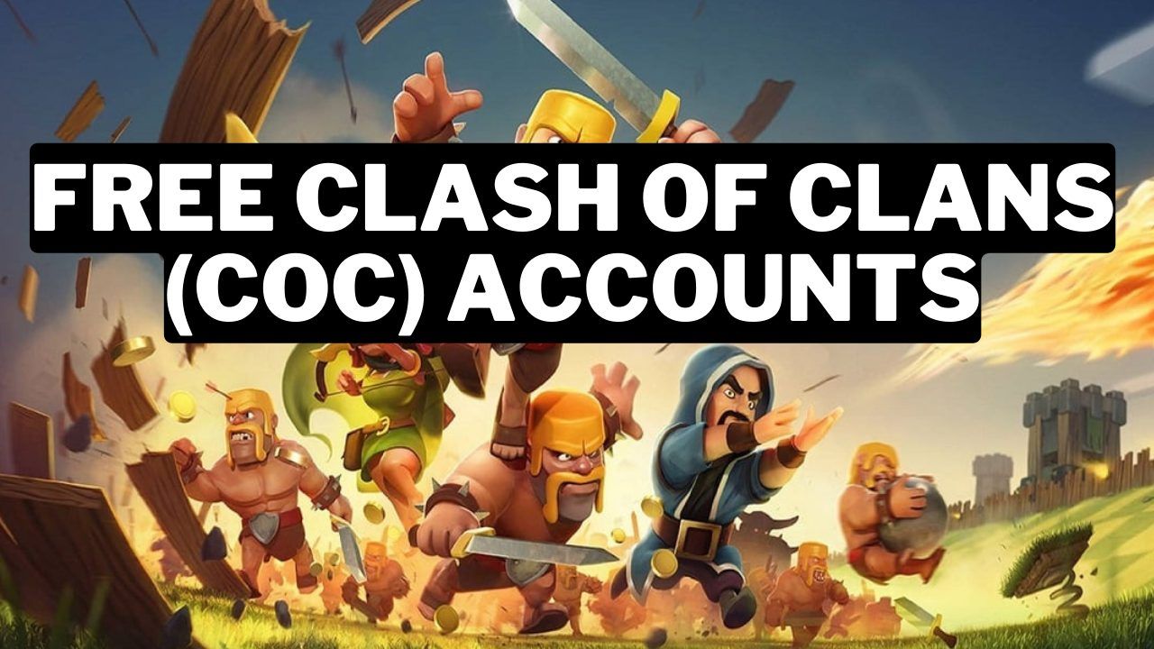 Image 1000+ Free Clash of Clans Accounts & Password (2024)