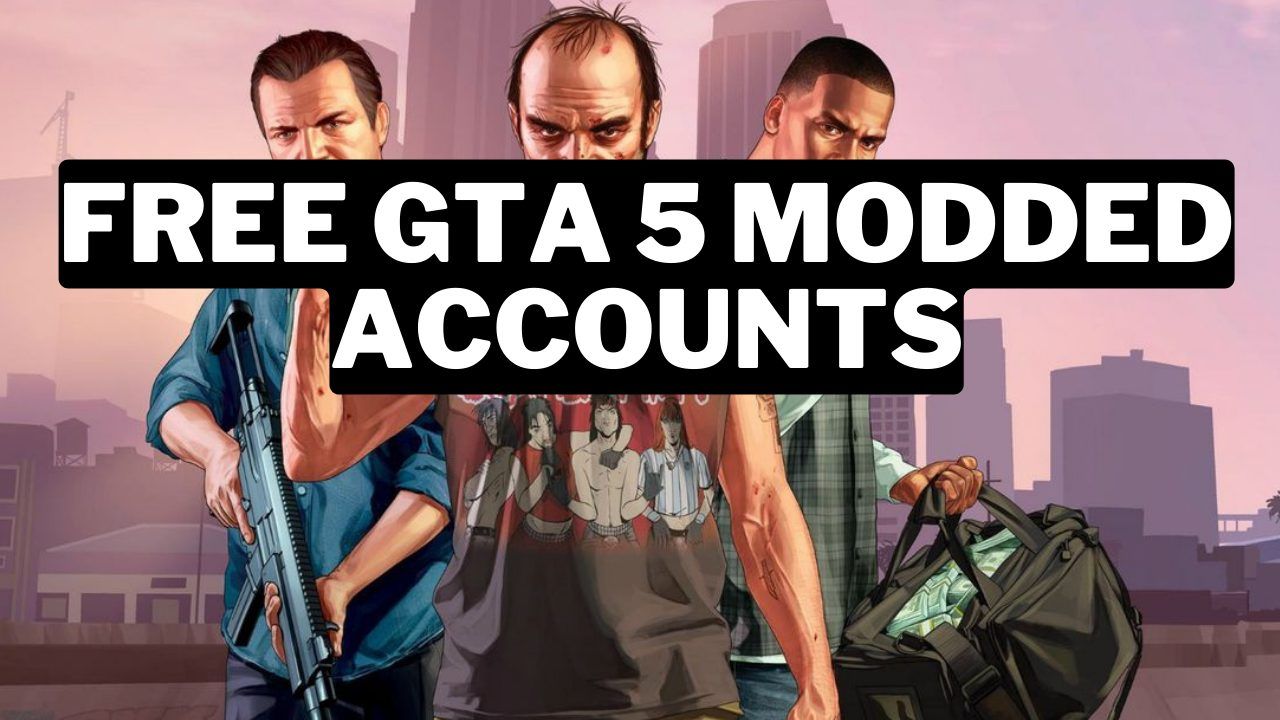 500+ Free Gta 5 Modded Accounts And Password (2024) Gamerode