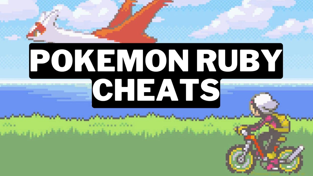 Pokemon Ruby Cheats and how to use them