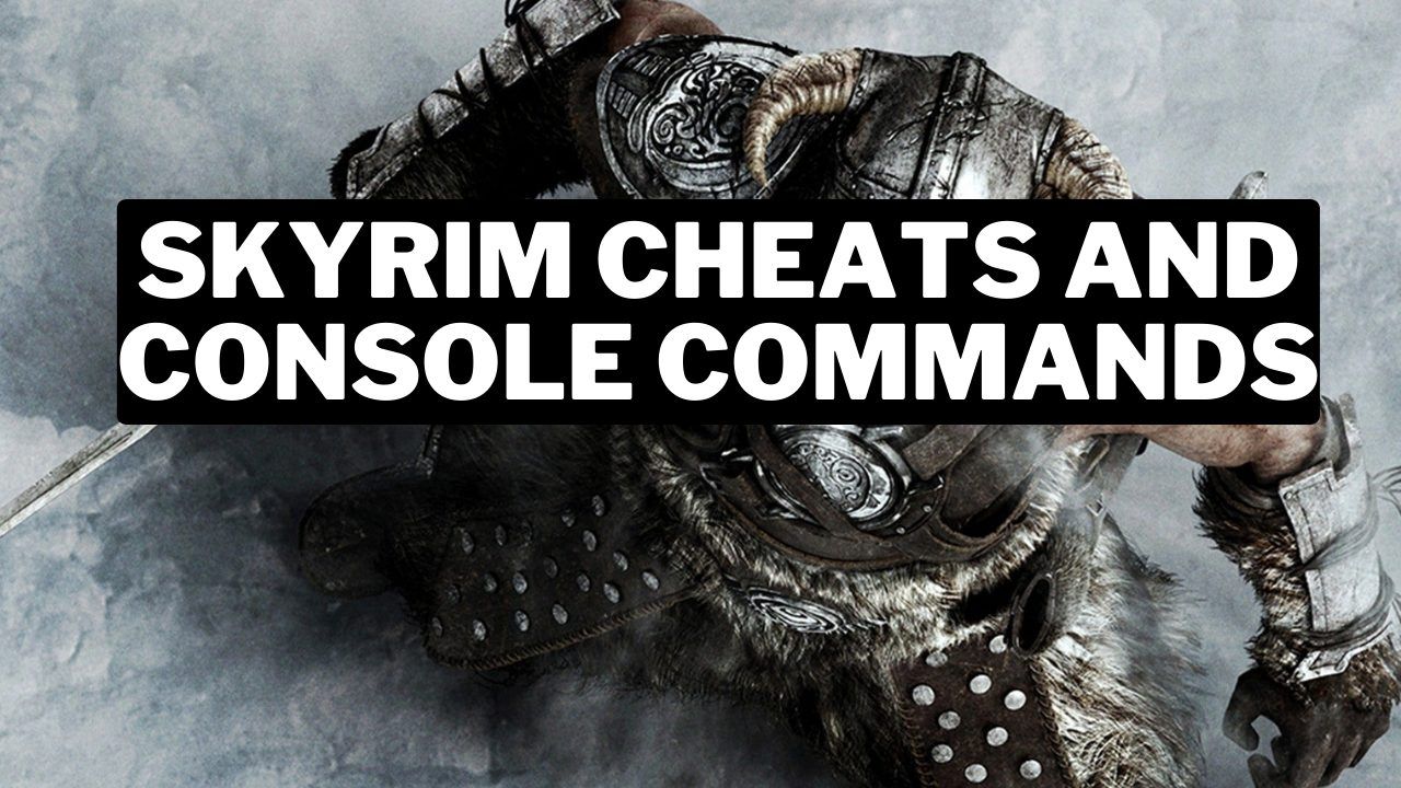 Image Skyrim: All Console Commands Cheats and how to use them