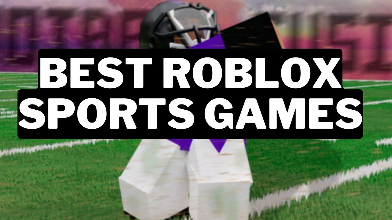 15 Best Sports Games On Roblox (2024) Gamerode