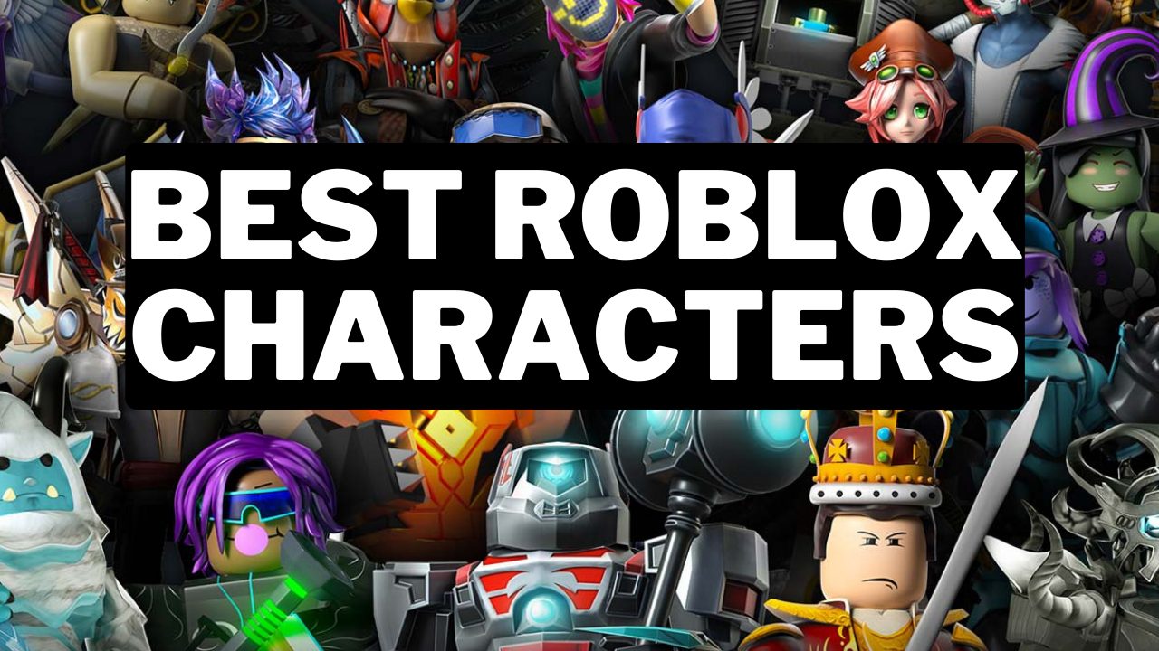 30 Best Roblox Characters (2024) Gamerode