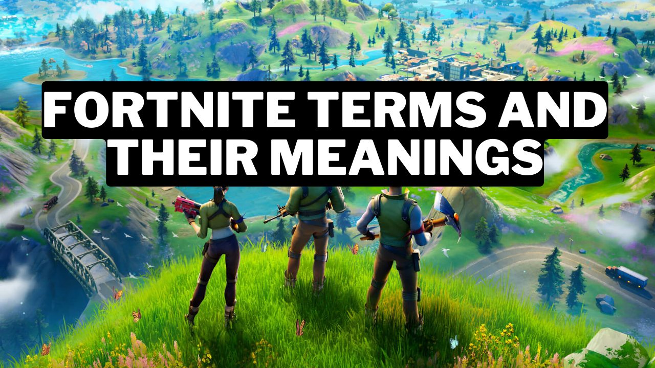 Fortnite Terms And Their Meanings Gamerode