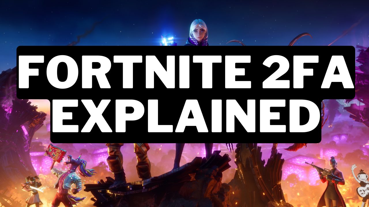 How To Enable 2fa In Fortnite Explained (2024) Gamerode