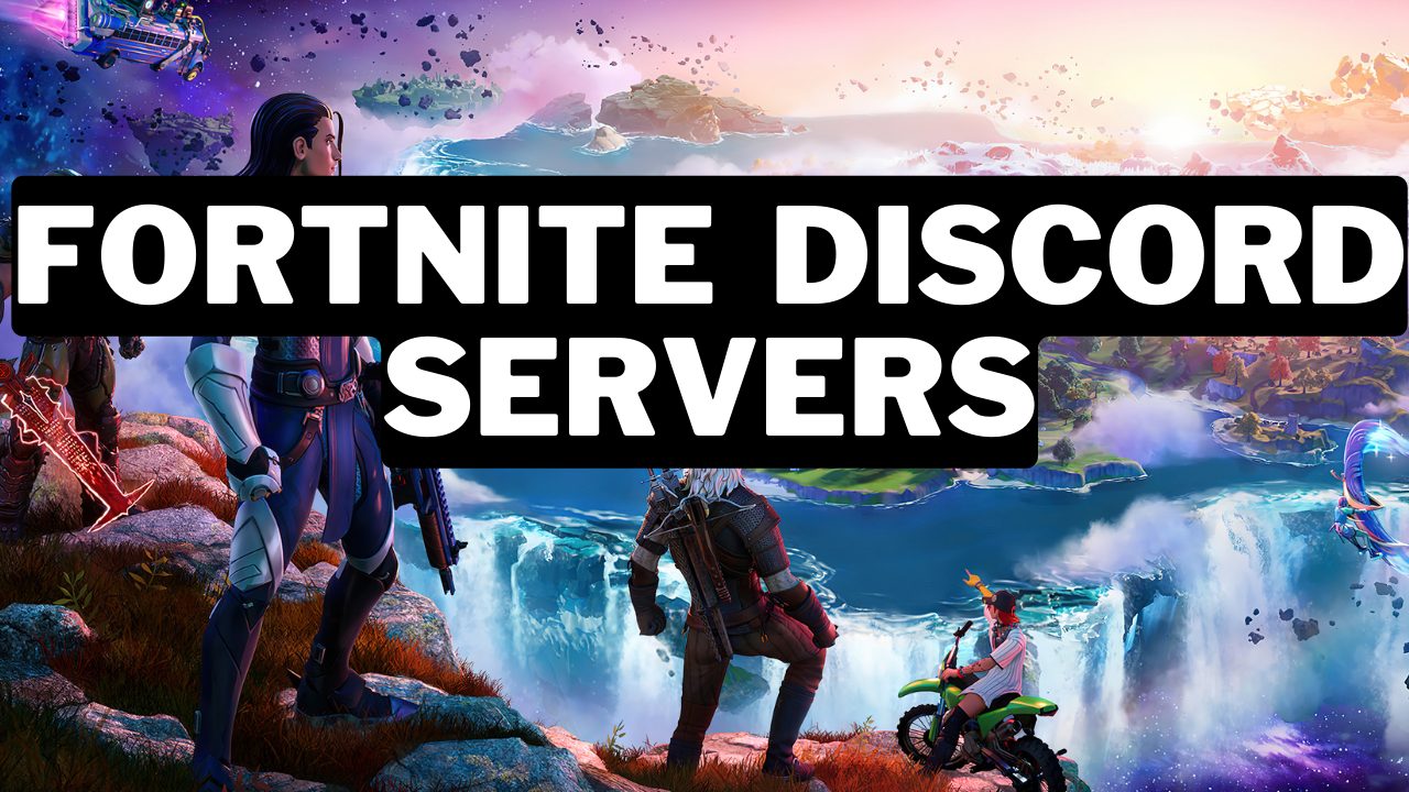 10 Best Fortnite Discord Servers (2024) Gamerode