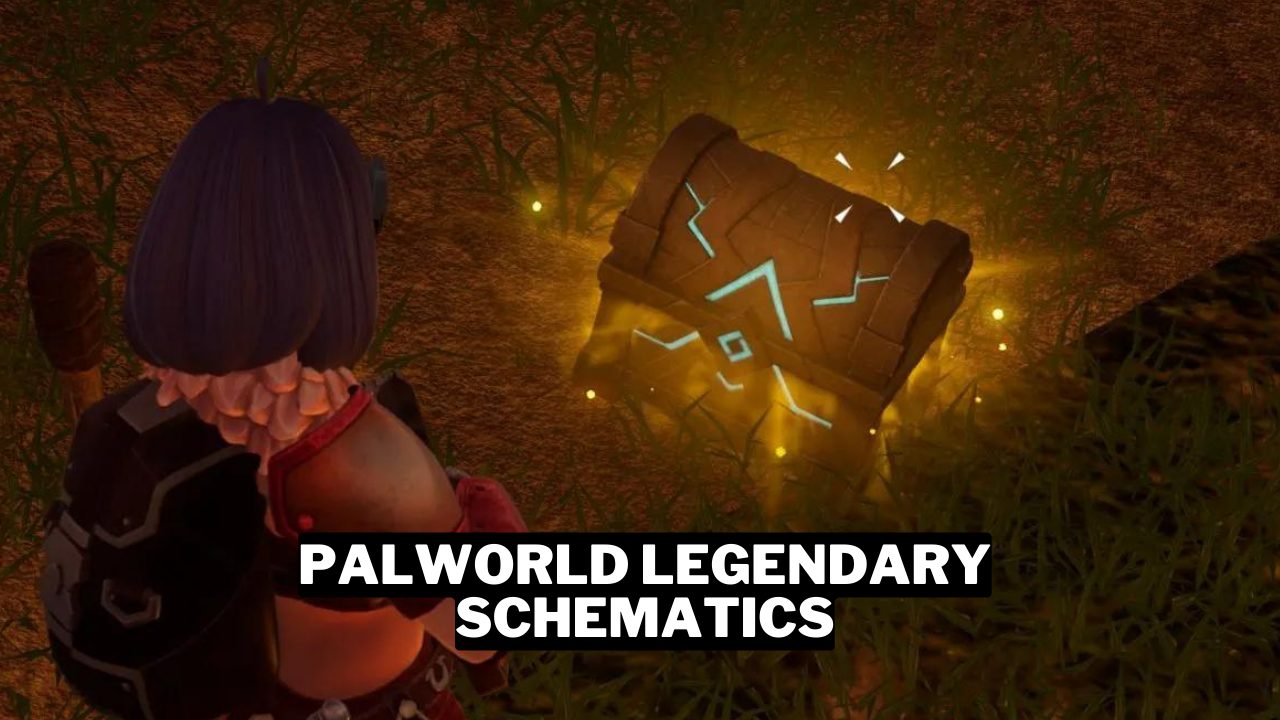 All Palworld Legendary Schematics And How To Get Them Gamerode