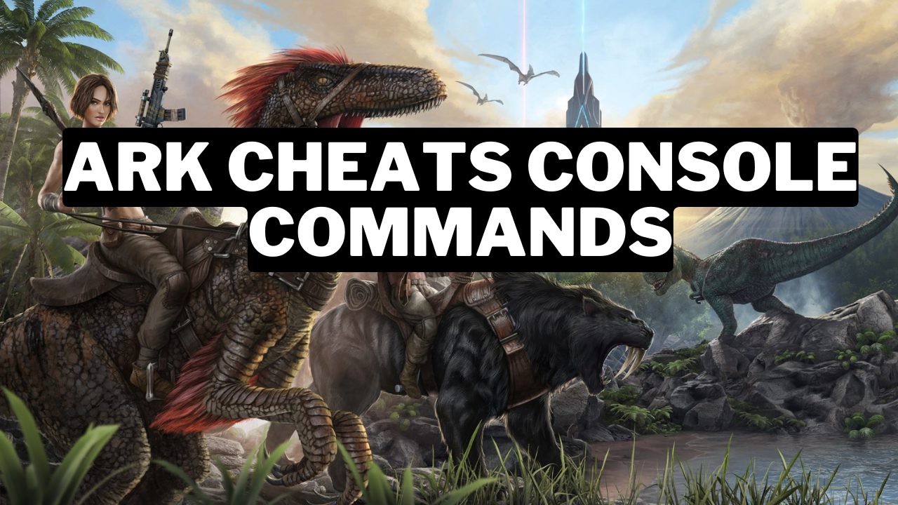 Ark Survival Evolved Cheats And Console Commands = Gamerode