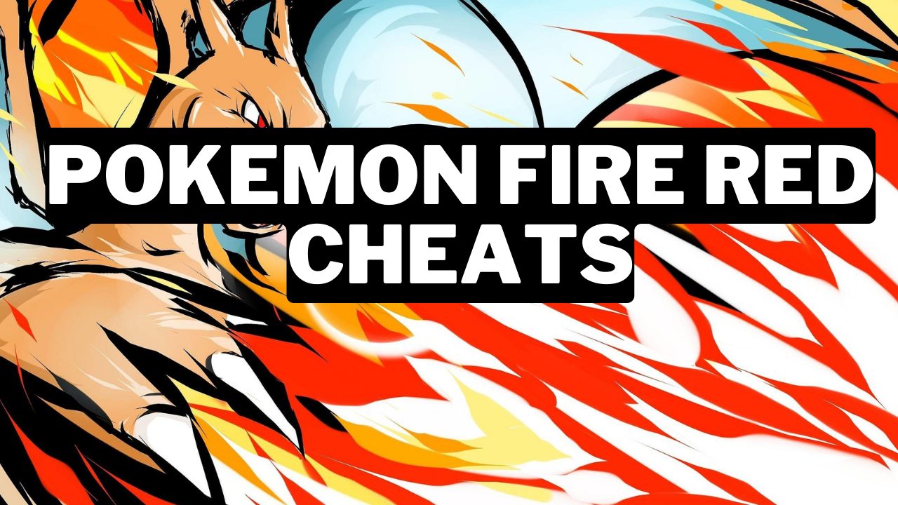 Pokemon Fire Red Cheats And How To Use Them Gamerode
