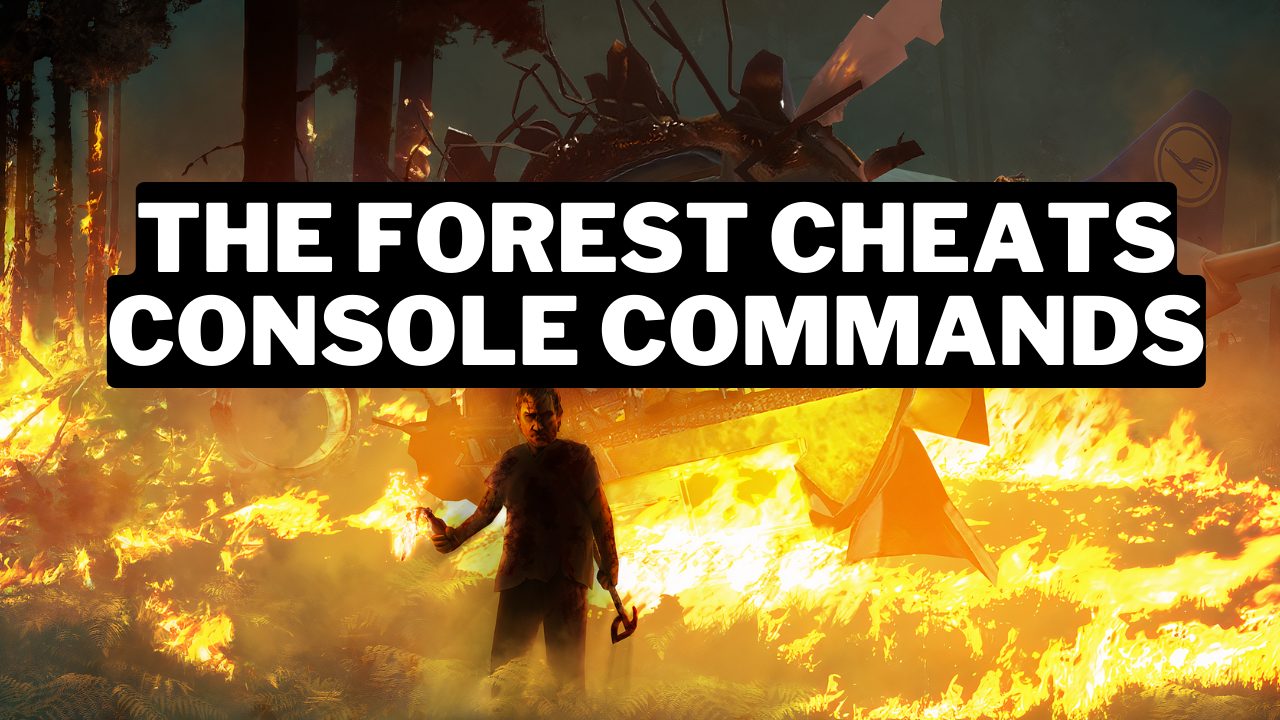 The Forest Cheats And Console Commands Gamerode