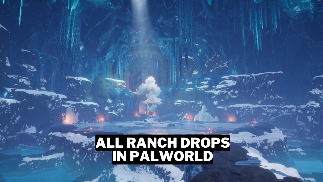 All Ranch Drops In Palworld And How To Get Them Gamerode