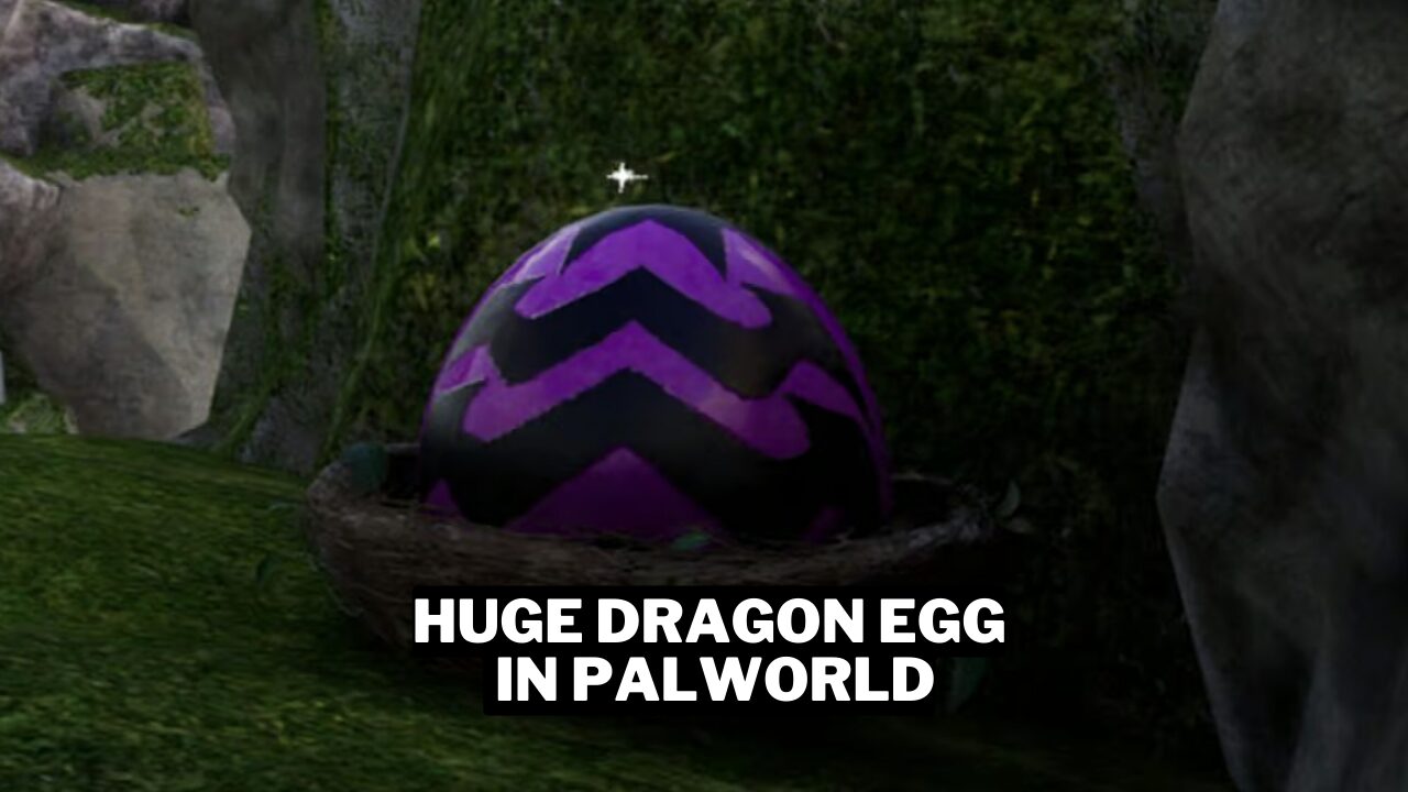 How To Get Huge Dragon Egg In Palworld & Where To Find Gamerode (1)