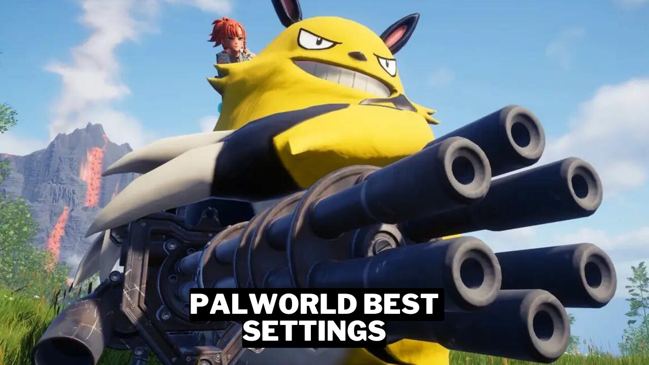 Palworld Best Settings Max Fps And Performance Gamerode