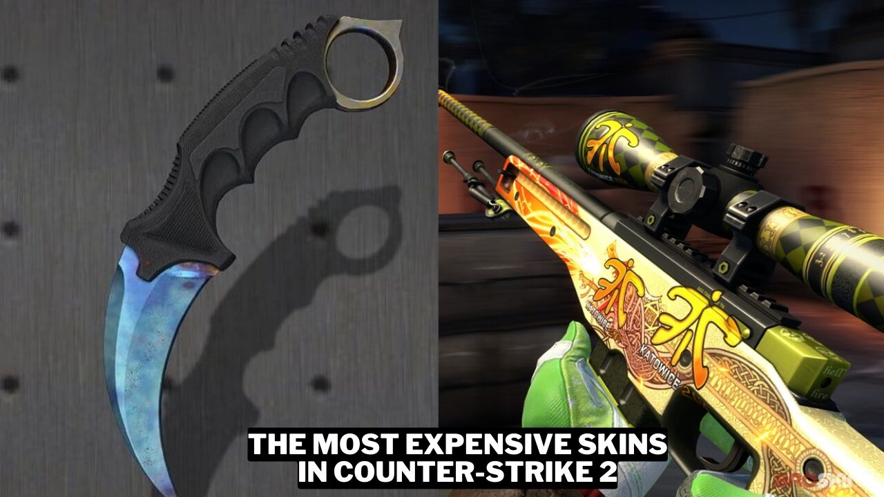 The 15 Most Expensive Skins Ever Counter Strike 2 Gamerode