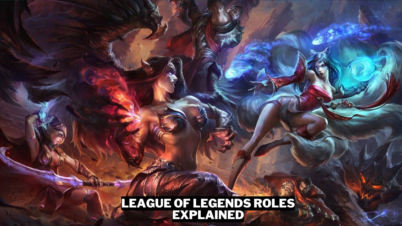 All League Of Legends Roles Explained Gamerode