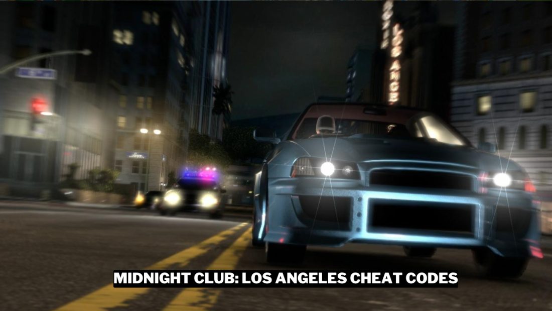 Midnight Club Los Angeles Cheats Gamerode
